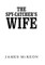 The Spy-Catcher's Wife