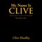 My Name Is Clive