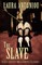 The Slave