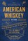 American Whiskey (Second Edition)