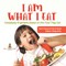 I Am What I Eat