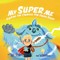 My Super Me
