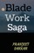 Blade Work Saga