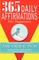 365 Daily Affirmations for Happiness