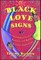Black Love Signs
