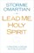 Lead Me, Holy Spirit