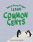 Pete and Penny Penguin Learn Common Cents