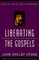 Liberating the Gospels