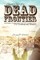 Swept Out of a Dead Frontier