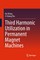 Third Harmonic Utilization in Permanent Magnet Machines