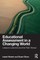 Educational Assessment in a Changing World
