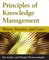Principles of Knowledge Management