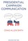 Presidential Campaign Communication