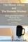 The Home Office and The Remote Worker