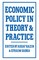 Economic Policy in Theory and Practice