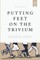 Putting Feet on the Trivium