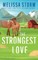 The Strongest Love