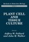 Plant Cell and Tissue Culture