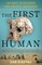 The First Human
