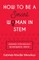 How to be a Smart Woman in STEM