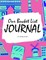 Our Bucket List for Couples Journal (8x10 Hardcover Planner / Journal)