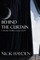 Behind the Curtain