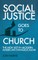 Social Justice Goes To Church