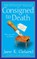 Consigned to Death