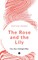 The Rose and the Lily