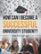 How Can I Become a Successful University Student?