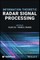 Information-Theoretic Radar Signal Processing