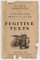 Fugitive Texts
