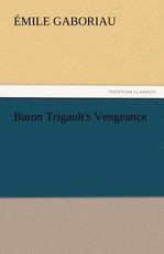 Baron Trigault's Vengeance Baron Trigault's Vengeance