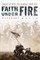 Faith Under Fire