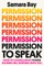 Permission to Speak