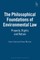 The Philosophical Foundations of Environmental Law