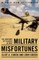 Military Misfortunes
