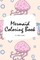 Mermaid Coloring Book for Children (6x9 Coloring Book / Activity Book)