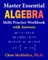 Master Essential Algebra Skills Practice Workbook with Answers