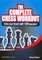 The Complete Chess Workout
