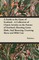 A Guide to the Game of Scotland - A Collection of Classic Articles on the Forests of Scotland, Shooting Game Birds, Seal Shooting, Coursing Hares an