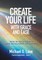 Create Your Life with Grace and Ease