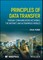 Principles of Data Transfer Through Communications Networks, the Internet, and Autonomous Mobiles