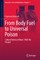 From Body Fuel to Universal Poison