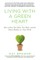 Living with a Green Heart
