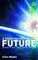 A Short History of the Future