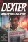 Dexter and Philosophy