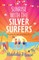 Sunrise With The Silver Surfers