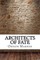 Architects of Fate