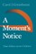 A Moment's Notice